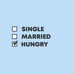 Single Hungry Taken Concept Design. Black text over blue background. 