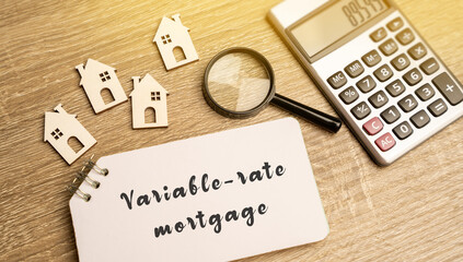 Variable-rate mortgage concept. Type of home loan in which the interest rate is not fixed. Real...