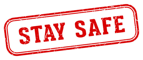 stay safe stamp. stay safe rectangular stamp on white background