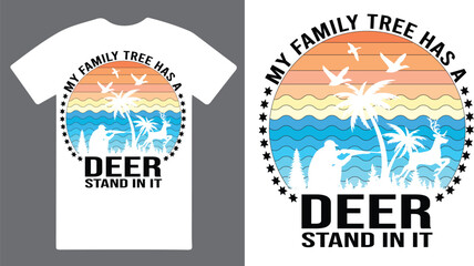 A Modern T shirt design on Deer Hunting .