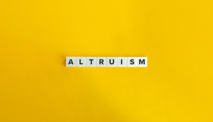 Altruism Word. Moral Value. Selfless Concern for the Well-being of Others. 