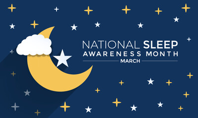 National Sleep Awareness Month Observed every year of March. Night mode looking moon light and around star  Banner poster, flyer and Banner, background design.