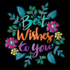 Fototapeta na wymiar Best wishes to you. Hand drawn lettering. Vector illustration.