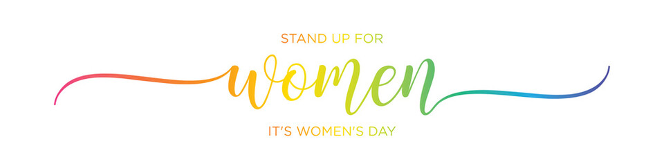 Stand up for women, it's Women's Day - International women's day, Calligraphy brush text banner with transparent background