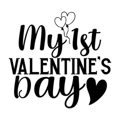 My 1st Valentine's Day SVG Designs