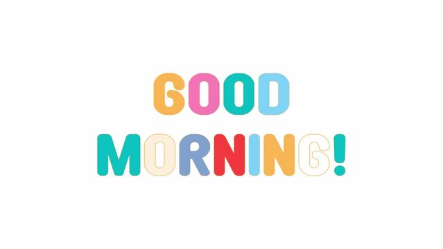 Good Morning Color animated video