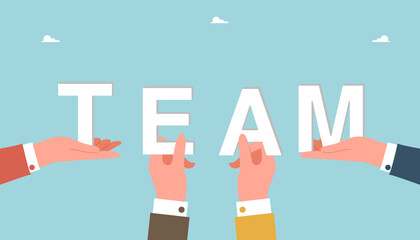 Teamwork to achieve heights, collaboration or partnership to complete tasks successfully, brainstorming to achieve business goals, team motivation and performance, large hands holding word team.