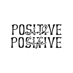positive mind positive life