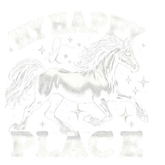 My Happy Place - horse png, horse png for women, save a horse ride a cowboy png, horse riding png, girls horse png, horse png for girls, womens horse png, horse png for men
