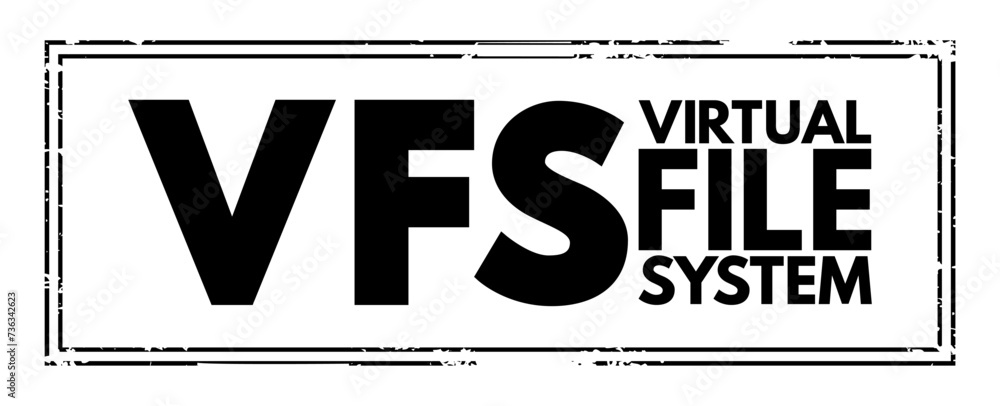 Aufkleber vfs - virtual file system is an abstract layer on top of a more concrete file system, acronym text c