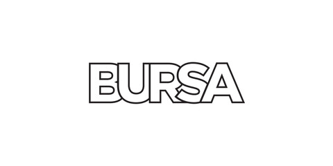 Bursa in the Turkey emblem. The design features a geometric style, vector illustration with bold typography in a modern font. The graphic slogan lettering.