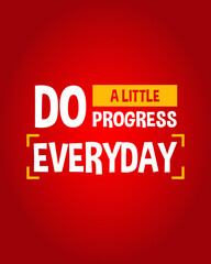 Daily Growth Routine: 'Do a Little Progress Every Day' Typography Quotes for Motivation and Self-Development