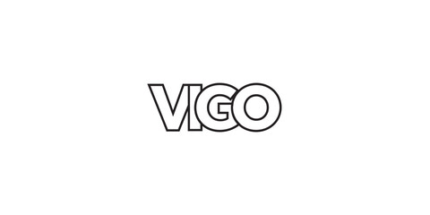 Vigo in the Spain emblem. The design features a geometric style, vector illustration with bold typography in a modern font. The graphic slogan lettering.