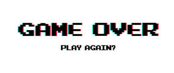 Game over in pixel art style with glitch VHS effect.