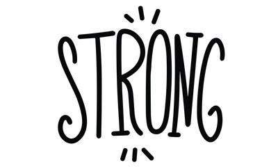 Strong text banner. Handwriting inscription Strong  in black color square composition. Hand drawn vector art.