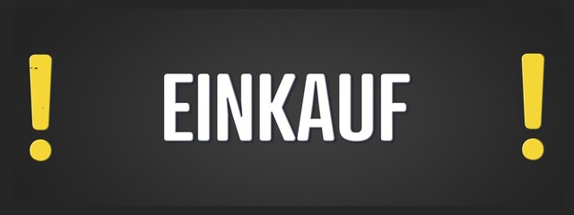 Einkauf. Eine schwarze Tafel mit weissem Text. Illustration mit Grunge Textstil.