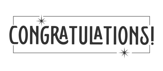 congratulations message with stars inside a thin frame. Elegant typography congrats text.