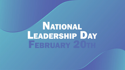 National Leadership Day vector banner design. Happy National Leadership Day modern minimal graphic poster illustration.