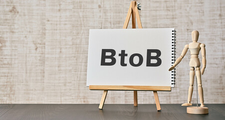 There is notebook with the word BtoB. It is as an eye-catching image.