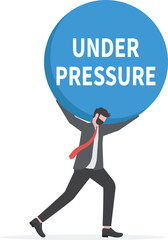 Man carrying heavy big under pressure word concept

