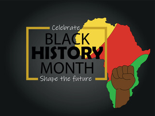 Black History Month: poster, postcard, holiday banner. The African continent. Fist, freedom and equality. Vector illustration EPS 10