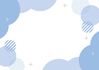 抽象的　フレーム  青　雲　水玉　キラキラ