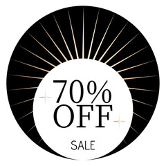 70% off sale written on a white circle with two stars and, in the background, sunshine and a black circle.