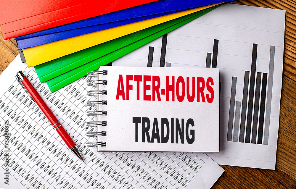 Aufkleber after hours trading text on a notebook with pen, folder on a chart background