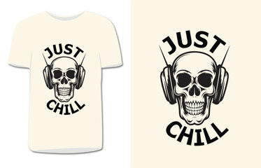 just chill vector t- shirt design.
