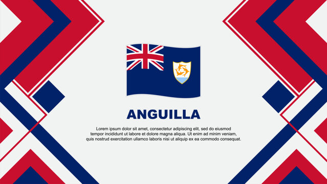 Anguilla Flag Abstract Background Design Template. Anguilla Independence Day Banner Wallpaper Vector Illustration. Anguilla Banner
