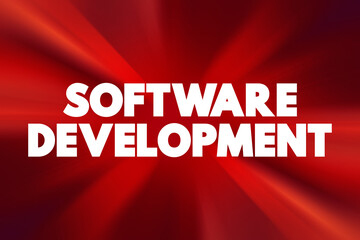 Software Development - set of computer science activities dedicated to the process of creating, designing and supporting software, text concept background