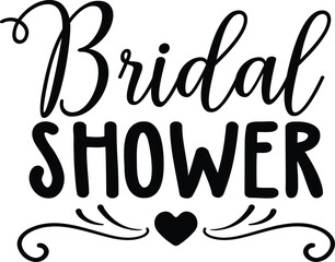 Wedding bridal shower design on plain white transparent isolated background for card, shirt, hoodie, sweatshirt, apparel, tag, mug, icon, poster or badge