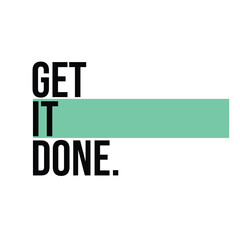 Get It Done T-shirt design, white t-shirt design, vector design, 