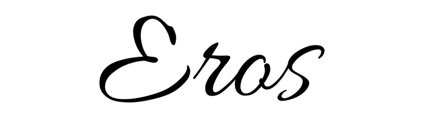 Eros - black color - name written - ideal for websites,, presentations, greetings, banners, cards,, t-shirt, sweatshirt, prints, cricut, silhouette, sublimation

Lingua parole chiave: Italiano

Paro - obrazy, fototapety, plakaty
