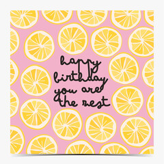 Funny birthday greeting card, poster, template, label with lemon motif and pink background