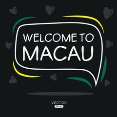 Obraz premium Welcome to Macau, Vector Illustration.