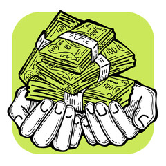 Big dollars banknotes money in your hands. Finance business, commerce, payment economy  theme for poster print, design elements. Take or give loan. Hand drawn illustration. Cartoon style drawing.