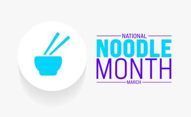 March is National Noodle Month background template. Holiday concept. use to background, banner, placard, card, and poster design template with text inscription and standard color. vector illustration.