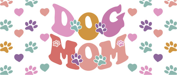 Dog Mom Svg File 