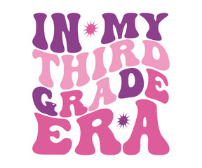 In My Mom Era Retro Svg, cancer warrior Era, Pre- School, soccer mom era, first grade Era, Nurse ,  Teacher, wife, third grade, Travis, Spooky Bitch, senior, Retro T-Shirt Design, Merry Teacher, 