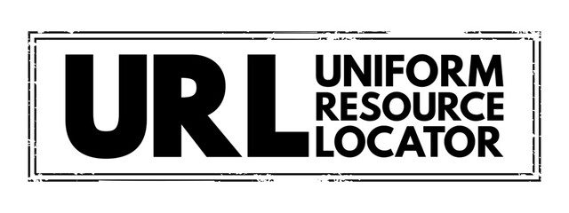 URL - Uniform Resource Locator is a unique identifier used to locate a resource on the Internet, acronym text concept stamp - obrazy, fototapety, plakaty