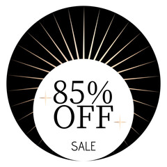 85% off sale written on a white circle with two stars and, in the background, sunshine and a black circle.