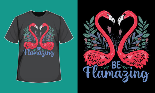 Be Flamazing T-shirt
