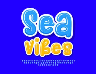 Vector travel banner Sea Vibes with Blue Font. Handwritten Alphabet Letters and Numbers set.