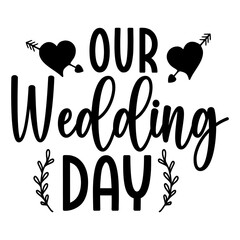 Wedding bridal shower typography design on plain white transparent isolated background for card, shirt, hoodie, sweatshirt, apparel, tag, mug, icon, poster or badge