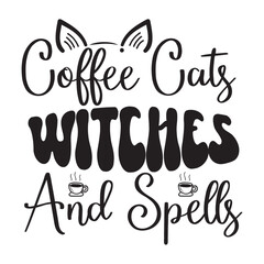 Coffee Cats Witches And Spells SVG