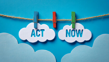Urgent Call to Action - Act Now Concept