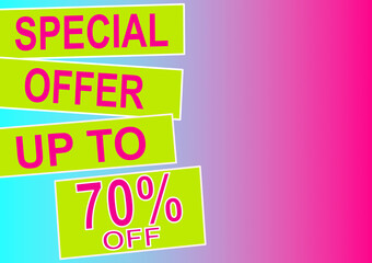 Eye-catching poster, special offer of up to seventy percent.
