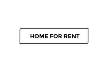 Fototapeta premium Home for rent button web banner templates. Vector Illustration 