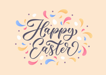 Happy Easter abstract lettering composition. Hand drawn holiday calligraphy. Typography design for holiday invitation and greeting card of the happy Easter day